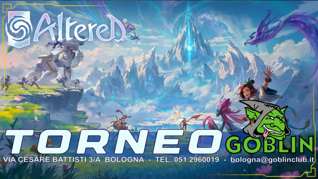 ALTERED: Torneo Costruito @Goblin Bologna