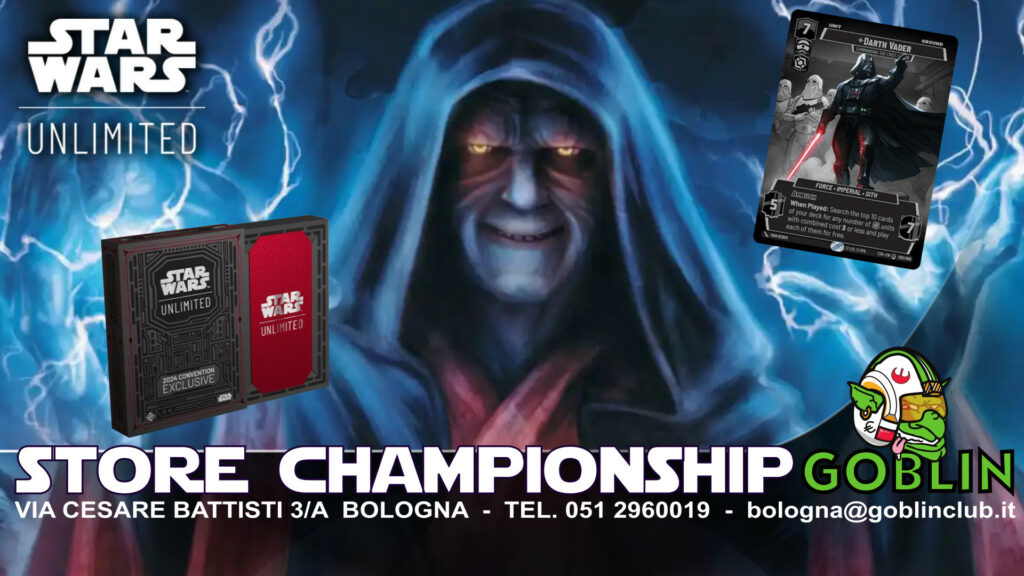 Star Wars Unlimited – Italian Store Championship: Tappa 6